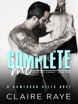 cover image of Complete Me: Reid & Sienna #2